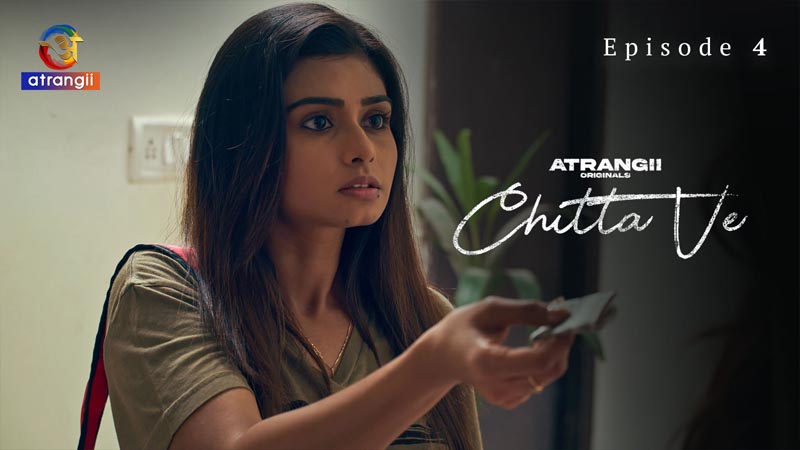 Chitta Ve | Season 01 | Episode 04
